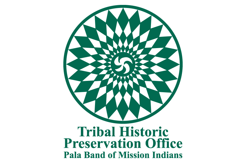 Pala Band of Mission Indians Pala Tribal Historic Preservation Office
