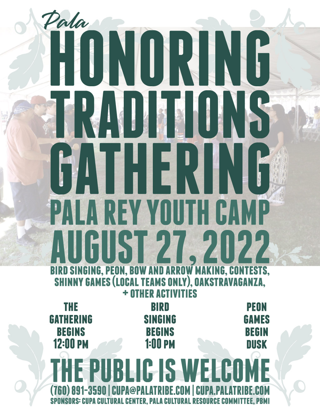 Pala Band California Cupa Cultural Center Event Honoring Traditions Gathering