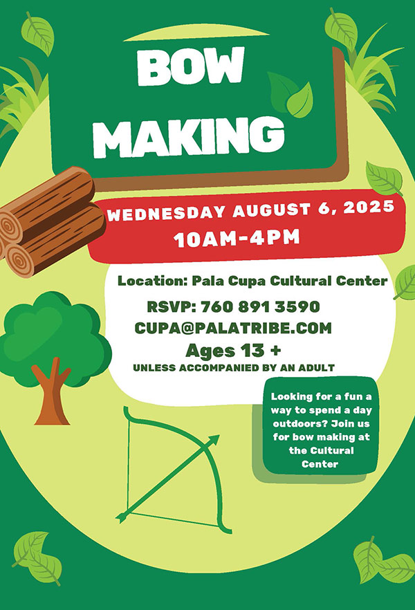 Pala Band California Cupa Cultural Center Event Bow Making Class